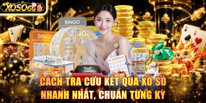 tra cứu kết quả xổ số