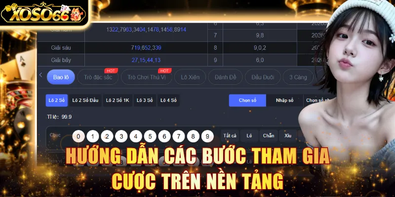 Hướng dẫn các bước tham gia cược trên nền tảng