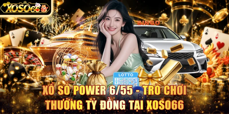 Xổ số Power 6/55